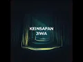 Lagu Keinsafan Jiwa (Ketuhanan)