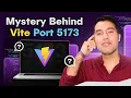 The Secrets of Port 5173 Why Vite Choose Port 5173 Over Others