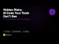 The Hidden Risks of Modern Code Security Patterns Tools Keep Missing