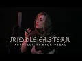 Download Lagu Ancient Ambient Arabic Middle Eastern Female Vocal Acapella | Arabian \u0026 Middle Eastern Music