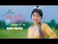 Lagu MUỐN CUA ANH LÀM BỒ (BIBO REMIX) - DƯƠNG ÁI VY x SINIKE | MUSIC VIDEO OFFICIAL