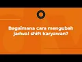 Download Lagu GreatDay 8 - Tutorial Mengubah Jadwal Shift Karyawan