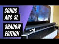 Sonos Arc SL Shadow Edition - Review with Sound Test