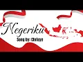 Negeriku 🇮🇩🇮🇩 (Lirik Lagu) - song by Chrisye