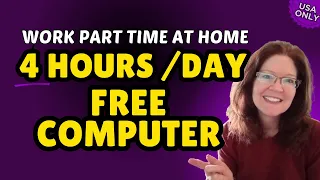 PART TIME Work From Home Jobs With COMPUTER PROVIDED