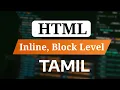 HTML Inline and Block Level Elements Explained in Tamil HTML Full Course Tamil