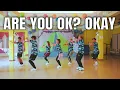 Download Lagu ARE YOU OKAY? OK OK ( DANCE CHALLENGE) Dance Fitness | BMD Crew