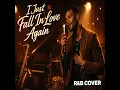 I Just Fall in Love Again