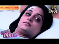 Download Lagu Simar gets extremely broken | Sasural Simar Ka | Full Episode 351 | Colors Rishtey