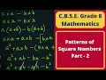 Patterns of Square Numbers - Part 2 Squares Square Roots C B S E Grade 8 Mathematics