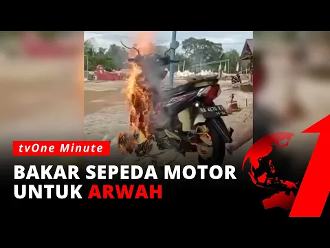 Ziarah Kubur, Pria Ini Sampai Bakar Motor untuk Dikirim ke Arwah! | tvOne Minute