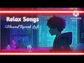 Ae Dil Hai Mushkil | Lo-fi (Slowed+Reverb) | Arijit Singh Bollywood Hindi Lofi Song