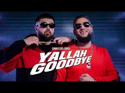 Download MP3 Summer Cem x Gringo - Yallah Goodbye [ official Video ]