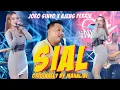 Download Lagu AJENG FEBRIA X JOKO SINYO - SIAL | DANGDUT KOPLO (DIPOPULERKAN MAHALINI)