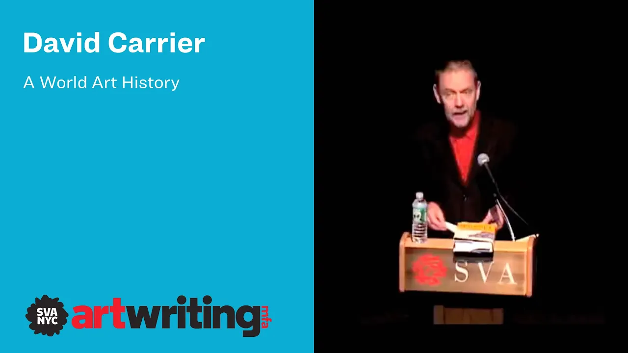 David Carrier: A World Art History