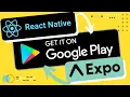 How to publish Expo React Native App to Google Play Store