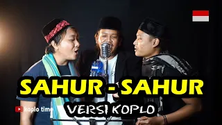 sahur sahur 2020 manggis error versi koplo patrol