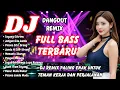 Download Lagu DJ DANGDUT REMIX FULL BASS 🎶 Kumpulan Lagu Viral TikTok Terbaru 2025 | DJ X PRO MP3