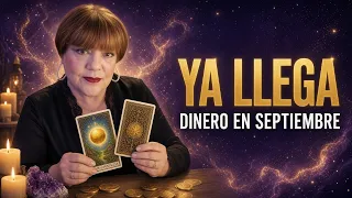 YA LLEGA / DINERO EN SEPTIEMBRE