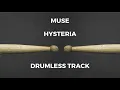 Download Lagu Muse - Hysteria (drumless)