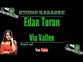 Download Lagu Karaoke Edan Turun - Via Vallen + lirik