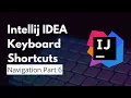 Download Lagu IntelliJ IDEA Keyboard Shortcuts | Navigation Part VI | Use IntelliJ IDEA more Effectively and Fast