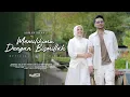 Download Lagu ARMAN KHANLY - MEMILIKIMU DENGAN BISMILLAH (OFFICIAL MUSIC VIDEO)