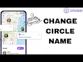 How To Change Circle Name On Life360 App