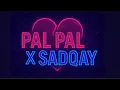 Download Lagu Pal Pal x Sadqay (Mashup) | RAHILL | Afusic, AliSoomroMusic, Aashir Wajahat, NAYEL, Nehaal Naseem