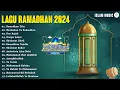 Download Lagu Koleksi Lagu Ramadhan 2024 | Lagu Ngabuburit | Spesial Menyambut Bulan Suci Ramadhan 2024