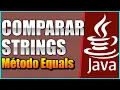 COMO COMPARAR Strings En JAVA CORRECTAMENTE Java Comparar Strings Java metodo Equals