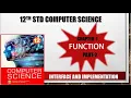 12th std Computer Science chapter1 function part 2 Interface and Implementation