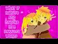 What If Naruto and Naruko in a Parallel World All Parts Full Series