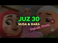 Download Lagu Murotal Juz 30 Metode Ummi | Animasi Nussa Rara