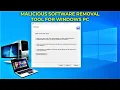 How to install the Malicious Software Removal Tool for your Windows 10 or Windows 11 PC