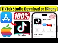 Download Lagu TikTok Studio Download on iPhone | TikTok Studio Not Showing App Store Fixed | TikTok Studio iOS