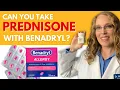 Can You Take Prednisone with Benadryl What You Need to Know