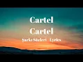 Download Lagu Cartel - Cartel (Şarkı Sözleri) Lyrics