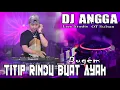 Lagu TITIP RINDU BUAT AYAH - DJ ANGGA LIVE STUDIO SULTAN 4D