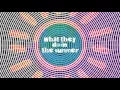 Download Lagu The Cat Police - What They Do In The Summer [Official Audio]