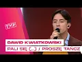 Download Lagu Dawid Kwiatkowski - Proszę Tańcz / Pali Się Niebo || Lato z Radiem i TVP - Poddębice