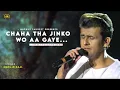 Download Lagu Chaha Tha Jinko Wo Aa Gaye - Sonu Nigam | Sajna Ve Sajna | Sonu Nigam Hits Songs