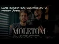 LUAN PEREIRA FEAT. GUSTAVO MIOTO - Moletom (Áudio)