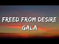 GALA - Freed from desire (Lyrics)