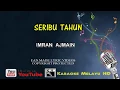 Download Lagu Imran Ajmain   Seribu Tahun   Karaoke   Tanpa Vokal    Lirik Video HD
