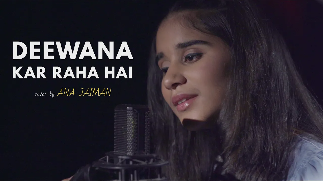 Deewana kar Raha Hai | cover by Ana Jaiman | Raaz 3 | Javed Ali | Emraan Hashmi | Sing Dil Se