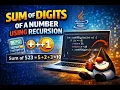Sum of digits of a number using Recursion Java Easy Let s Learn Together