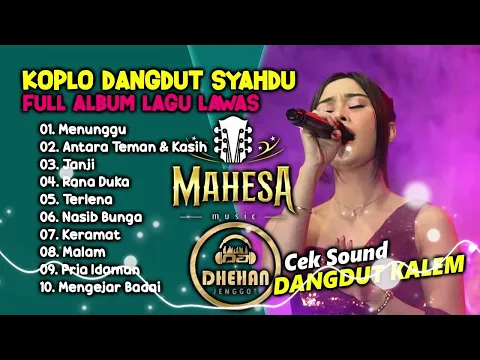 Download MP3 KOPLO DANGDUT SYAHDU FULL ALBUM LAGU LAWAS || CEK SOUND MAHESA MUSIC 2024