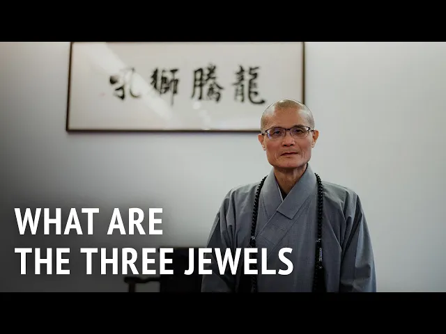 What Are The Three Jewels? | Venerable Guo Huei