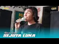Penuh Penghayatan Banget Riswan Irama • SEJUTA LUKA